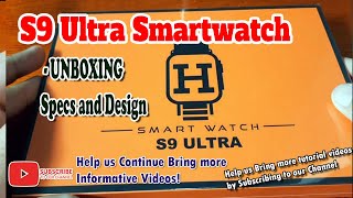 S9 Ultra Smartwatch  Unboxing Review of Design and Specs [upl. by Halima]