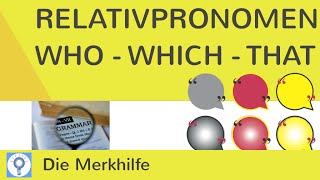 Relativpronomen who  which  that  Was ist der Unterschied  EnglischGrammatik 7 [upl. by Shu]