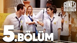 Güneşi Beklerken 5 Bölüm [upl. by Sirc]