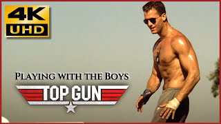 Top Gun Playing with the Boys  Beach Volleyball Scene 4K amp HQ Sound Kenny Loggins [upl. by Alletsirhc410]