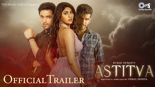 Astitva  Trailer  Parth Samthaan Renu Kaushal Taher Sabbir Satrupa Pyne  Vishal Pandya [upl. by Hollingsworth]