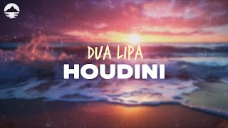 Dua Lipa  Houdini  Lyrics [upl. by Yttik]