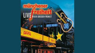 Unterwegs in die Freiheit Münchener Freiheit live in der Großen Freiheit [upl. by Hennahane999]