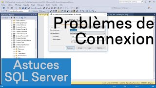 Résoudre les problèmes de connexion dans SQL Server [upl. by Nerradal]