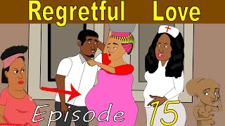 REGRETFUL LOVE EPISODE 15 FEATURING TEGWOLO COMEDY Season 2 Splendid Cartoon [upl. by Keare]