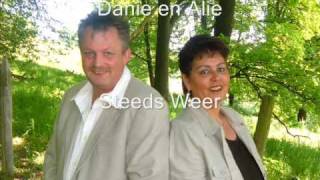 Danie en Alie Steeds weer [upl. by Hameean]