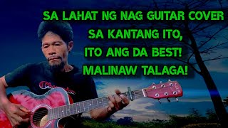 ITO ANG PINAKA DA BEST SA LAHAT NG GUITAR COVER SA KANTANG ITO MALINIS ANG GALING regenenueva [upl. by Trevorr]