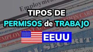 ➡️ Tipos de Permiso de Trabajo en Estados Unidos 2024 [upl. by Shumway]