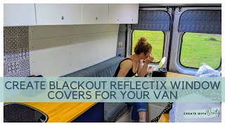 Create Magnetic Blackout Reflectix Insulated Window BlindsCovers for a Camper Van Motorhome RV Easy [upl. by Attenahs447]