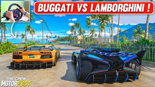 BUGGATI BOLIDE VS LAMBORGHINI AVENTADOR LP 7004 🔥 The Crew Motorfest  LOGITECH G29 [upl. by Sucerdor]