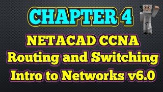 Cisco NETACAD Routing and Switching v60  Chapter 4 [upl. by Grosvenor688]