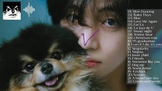 V KIM TAEHYUNG BTS Playlist  All Songs amp Covers Playlist 2023 UPDATE  Tyna Nguyễn [upl. by Whorton]