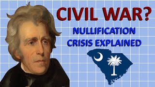 How the US Civil War Almost Happened Earlier  The Nullification Crisis [upl. by Ranique575]