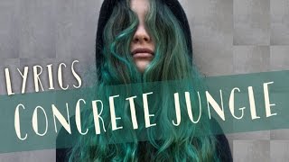 AuRa  Concrete Jungle Lyrics [upl. by Chemosh]