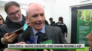 Lenzi chiede aiuto a Regione a Aqp continuano chiusure e rotture [upl. by Ahsener95]