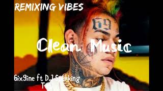 6ix9ine  TATI feat DJ SpinKing Clean Audio Read Desc [upl. by Oenire]