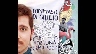 Tommaso Di Giulio  Le Canzoni Allegre [upl. by Katzman]