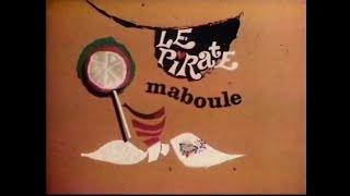 1967  Le Pirate Maboule  1x15  La valeur des avalés [upl. by Gabriel956]