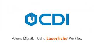 Volume Migration Using Laserfiche Workflow by CDI [upl. by Ahseirej900]