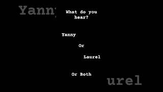 Yanny laurel [upl. by Auohc]