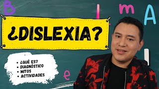 ¿Qué es la Dislexia  Trastorno específico del aprendizaje  Mitos y actividades [upl. by Divd]