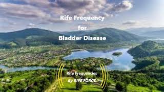 Bladder Disease  IC  Rife Frequency [upl. by Clymer878]