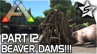 BEAVERS amp BEAVER DAMS SARCO RIDING  ARK Survival Evolved PS4 PRO Gameplay Part 12 [upl. by Aitnohs]