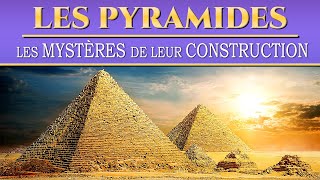 Les Pyramides l Le fascinant mystère de leur construction  Documentaire Egypte Architecture [upl. by Nielsen563]