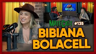 BIBIANA BOLACELL  MATECAST 135 [upl. by Argile]