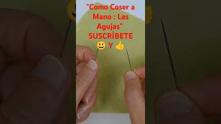 quotAgujas para Coser a Manoquot [upl. by Ellerehs]