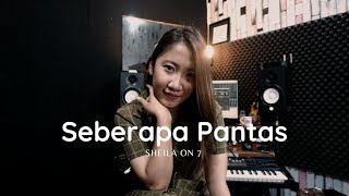 SEBERAPA PANTAS  SHEILA ON 7 LIVE COVER FANI ELLEN [upl. by Eciuqram]