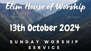 Elim House of Worship Nagarbhavi  Sunday Worship Service  13th October 2024 [upl. by Adnuhsar]