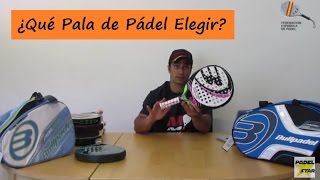 ¿Cómo ELEGIR PALA de Pádel Grip Peso Materiales [upl. by Wendeline]