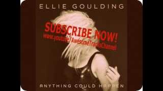 Ellie Goulding  Anything Could Happen Almighty Radio Edit [upl. by Delamare]