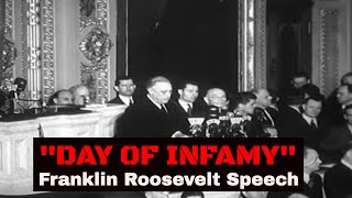 FDR INFAMY SPEECH ASKING CONGRESS TO DECLARE WAR 12841  Franklin Delano Roosevelt  WWII 24400 [upl. by Seta]