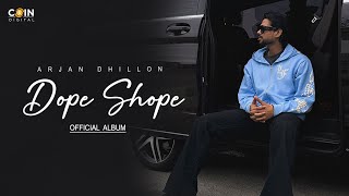 New Punjabi Song 2024  Dope Shope Full Album Arjan Dhillon amp Mxrci  Latest Punjabi Song 2024 [upl. by Fletcher517]