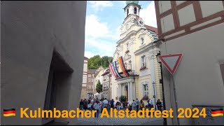 Altstadtfest Kulmbach 🇩🇪 7Juli 2024 [upl. by Joktan]