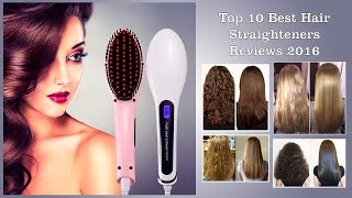 Top 10 Best Hair Straighteners Reviews 2016 Hair Straightening Brushes Dubai 2016 [upl. by Nawuq701]