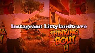 Littyland  Thinkin Bout U Audio [upl. by Delorenzo267]