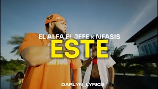 EL ALFA EL JEFE x NFASISESTE LYRICS [upl. by Ariik]