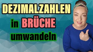 DEZIMALZAHLEN in BRÜCHE ganz einfach umwandeln [upl. by Ximenez]