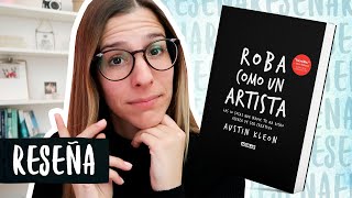 ReseñaResumen Roba Como Un Artista Steal Like an Artist  Libros Para Cambiar de Vida [upl. by Thesda]