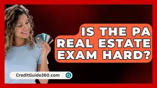 Is The PA Real Estate Exam Hard  CreditGuide360com [upl. by Fremont351]