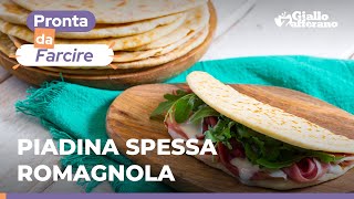 PIADINA SPESSA ROMAGNOLA FRAGRANTE e GUSTOSA🤤🌯 [upl. by Begga]