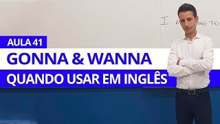 GONNA amp WANNA QUANDO USAR EM INGLÊS  AULA 41 PARA INICIANTES  PROFESSOR KENNY [upl. by Pricilla]