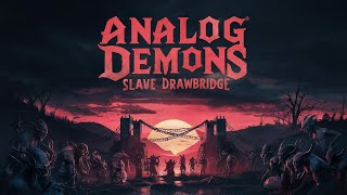 Analog Demons Full album  original recording from cassettes from the 90s by Slave Drawbridge [upl. by Erdnaid]