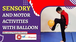 Sensory and Motor Activities with Balloons  Help 4 Special [upl. by Karolyn]