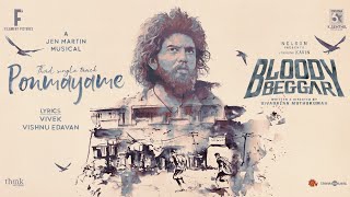 Ponmayame  Lyric Video  Bloody BeggarNelson Dilipkumar Kavin Sivabalan Muthukumar Jen Martin [upl. by Froh]