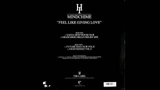 Mindchime  Feel Like Giving Love Mindchime Organ Relief Mix [upl. by Sigismondo]