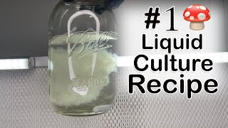 My New Favorite Liquid Culture Recipe for Growing Mushrooms [upl. by Hourigan]